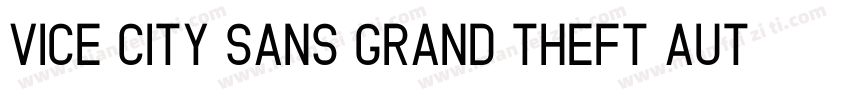 Vice City Sans grand theft auto字体转换